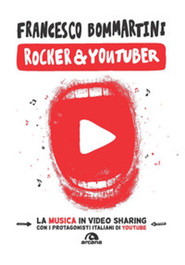 Rocker & youtuber. La musica in video sharing - Librerie.coop Rocker & youtuber. La musica in video sharing - Librerie.coop