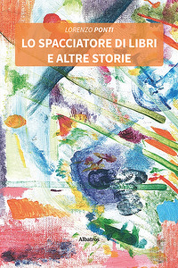 Lo spacciatore di libri e altre storie - Librerie.coop Lo spacciatore di libri e altre storie - Librerie.coop