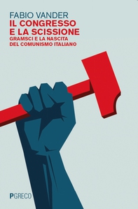 Il Congresso e la scissione - Librerie.coop Il Congresso e la scissione - Librerie.coop