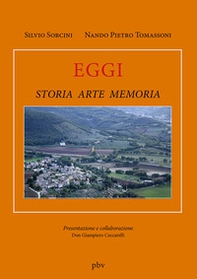 Eggi. Storia arte memoria - Librerie.coop