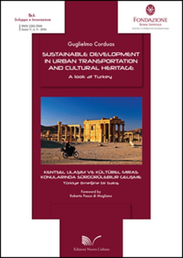 Sustainable development in urban transportation and cultural heritage. A look at Turkey - Librerie.coop Sustainable development in urban transportation and cultural heritage. A look at Turkey - Librerie.coop