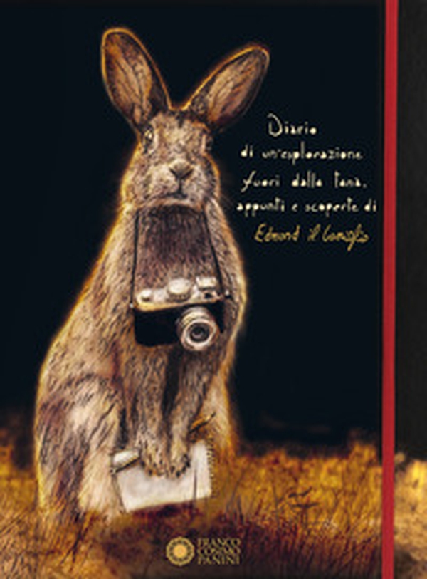 Diario di un'esplorazione fuori dalla tana, appunti e scoperte di Edmond il Coniglio - Librerie.coop Diario di un'esplorazione fuori dalla tana, appunti e scoperte di Edmond il Coniglio - Librerie.coop