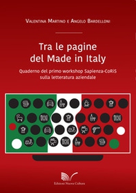 Tra le pagine del Made in Italy. Quaderno del primo workshop Sapienza-CoRiS sulla letteratura aziendale - Librerie.coop
