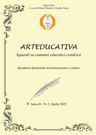 Arteducativa. Sguardi su cammini educativi condivisi - Vol. 2 - Librerie.coop