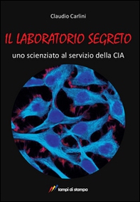 Il laboratorio segreto - Librerie.coop Il laboratorio segreto - Librerie.coop