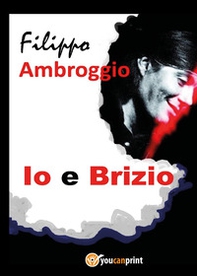 Io e Brizio - Librerie.coop