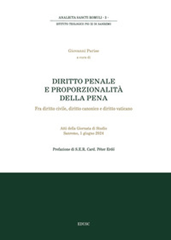 Diritto penale e proporzionalità della pena. Fra diritto civile, diritto canonico e diritto vaticano - Librerie.coop