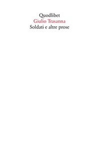 Soldati e altre prose - Librerie.coop