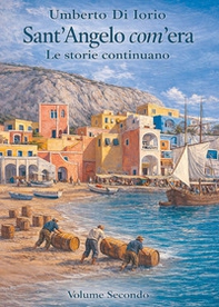 Sant'Angelo com'era - Vol. 2 - Librerie.coop