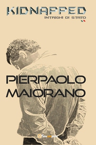 Kidnapped. Intrighi di Stato - Librerie.coop