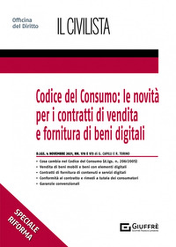 Codice del consumo: le novità per i contratti di vendita e fornitura di beni digitali - Librerie.coop Codice del consumo: le novità per i contratti di vendita e fornitura di beni digitali - Librerie.coop