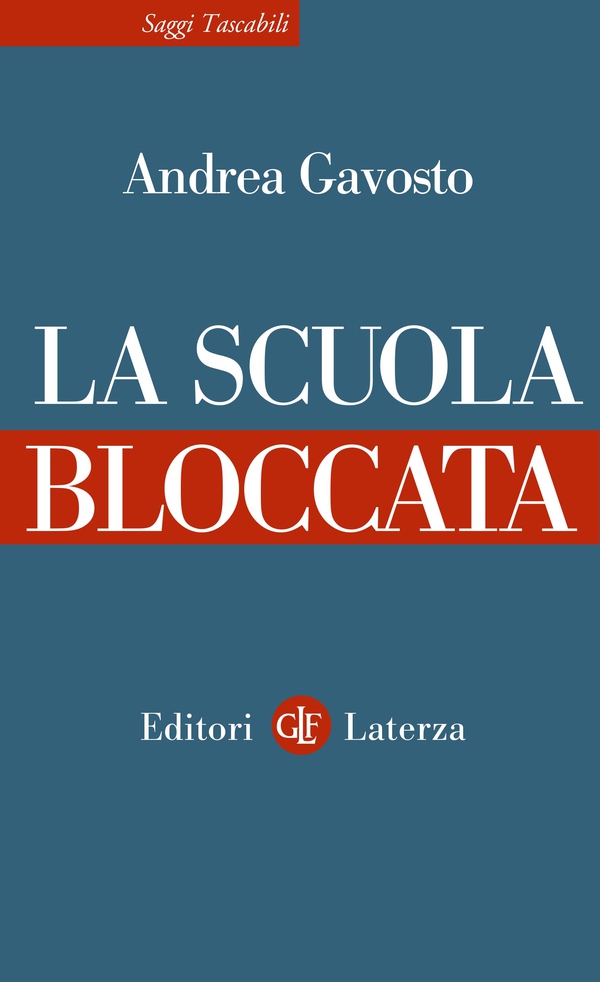 La scuola bloccata - Librerie.coop La scuola bloccata - Librerie.coop