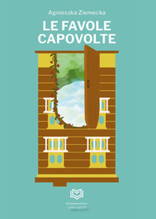 Favole capovolte - Librerie.coop Favole capovolte - Librerie.coop