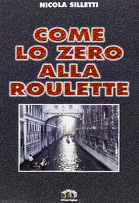 Come lo zero alla roulette - Librerie.coop