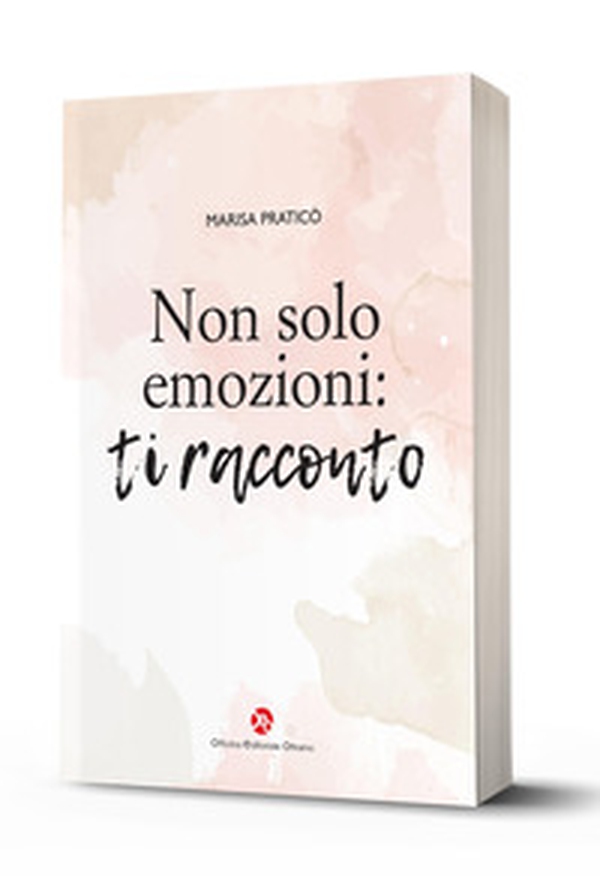 Non solo emozioni: ti racconto - Librerie.coop Non solo emozioni: ti racconto - Librerie.coop
