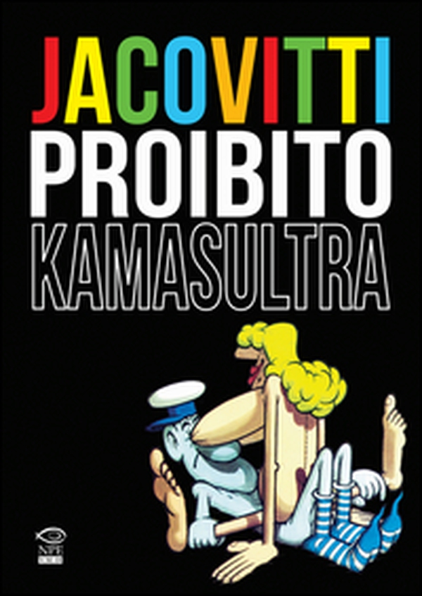 Jacovitti proibito. Kamasultra - Librerie.coop Jacovitti proibito. Kamasultra - Librerie.coop
