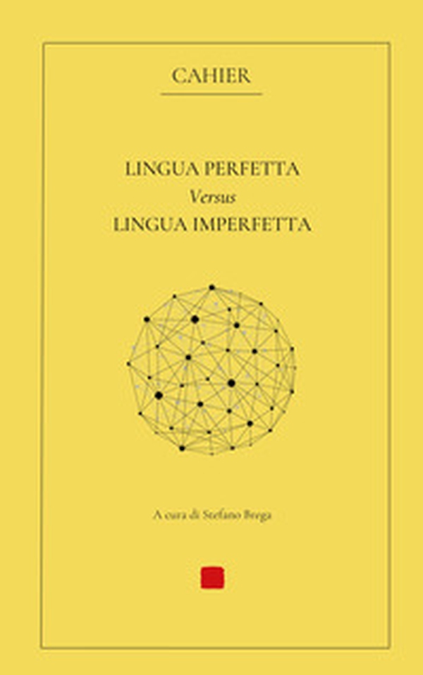 Lingua perfetta versus lingua imperfetta - Librerie.coop Lingua perfetta versus lingua imperfetta - Librerie.coop
