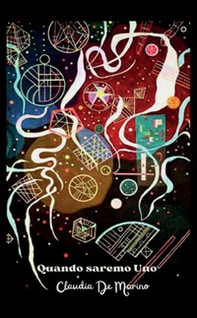 Quando saremo uno - Librerie.coop Quando saremo uno - Librerie.coop