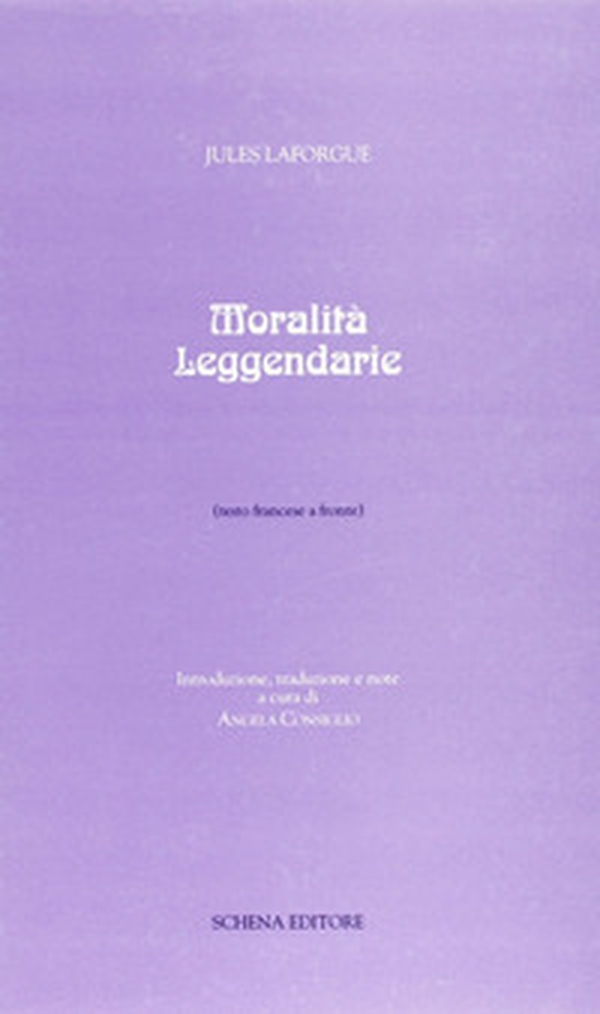 Moralità leggendarie - Librerie.coop Moralità leggendarie - Librerie.coop