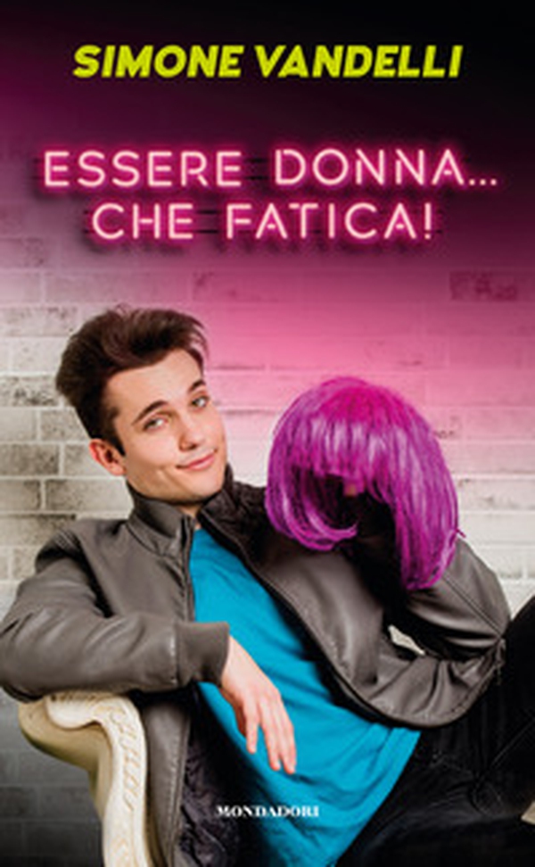 Essere donna... che fatica! - Librerie.coop Essere donna... che fatica! - Librerie.coop
