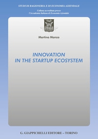 Innovation in the startup ecosystem - Librerie.coop Innovation in the startup ecosystem - Librerie.coop