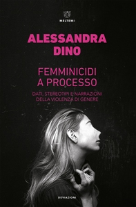 Femminicidi a processo - Librerie.coop