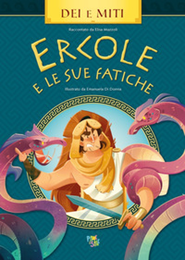 Ercole e le sue fatiche - Librerie.coop Ercole e le sue fatiche - Librerie.coop