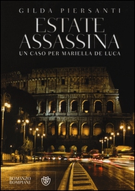 Estate assassina. Un caso per Mariella De Luca - Librerie.coop Estate assassina. Un caso per Mariella De Luca - Librerie.coop