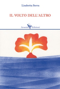 Il volto dell'altro - Librerie.coop