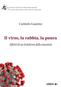 Il virus, la rabbia, la paura - Librerie.coop