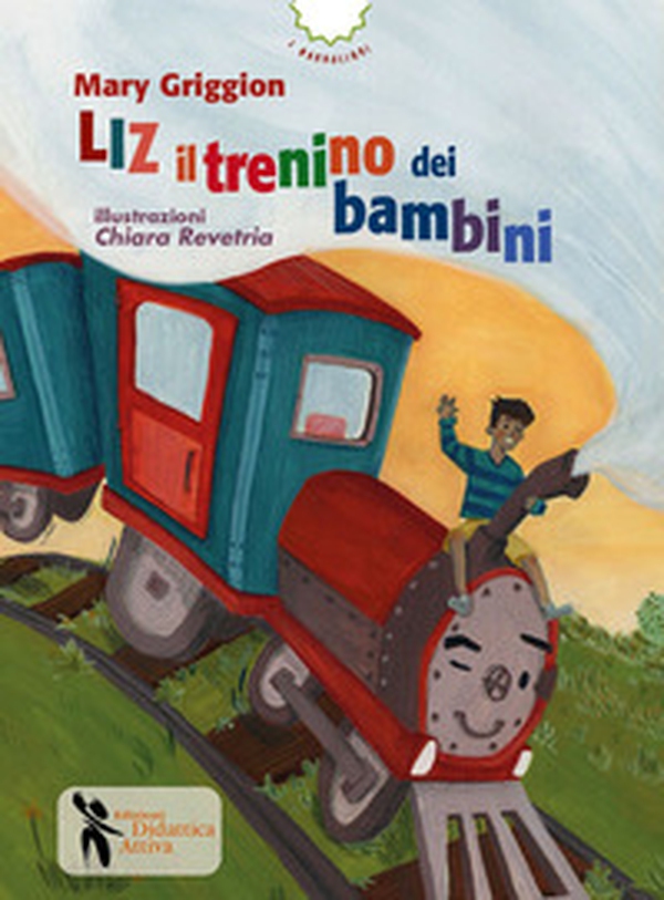 Liz il trenino dei bambini - Librerie.coop Liz il trenino dei bambini - Librerie.coop