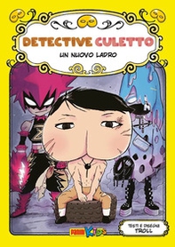 Un nuovo ladro. Detective Culetto - Vol. 11 - Librerie.coop
