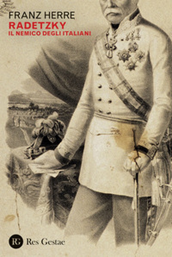 Radetzky. Il nemico degli italiani - Librerie.coop Radetzky. Il nemico degli italiani - Librerie.coop