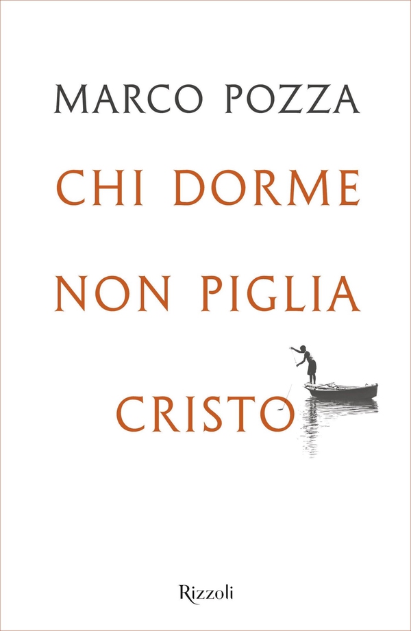 Chi dorme non piglia Cristo - Librerie.coop Chi dorme non piglia Cristo - Librerie.coop