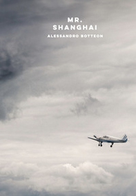 Mr. Shanghai - Librerie.coop Mr. Shanghai - Librerie.coop