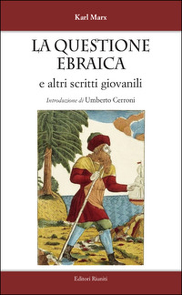 La questione ebraica e altri scritti giovanili - Librerie.coop La questione ebraica e altri scritti giovanili - Librerie.coop