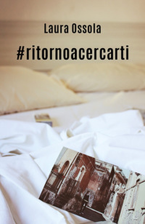 #ritornoacercarti - Librerie.coop #ritornoacercarti - Librerie.coop