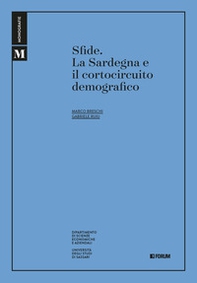 Sfide. La Sardegna e il cortocircuito demografico - Librerie.coop