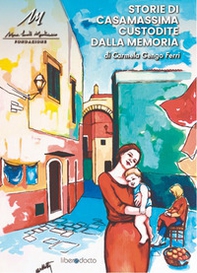 Storie di Casamassima custodite dalla memoria - Librerie.coop