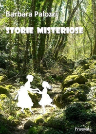Storie misteriose - Librerie.coop Storie misteriose - Librerie.coop