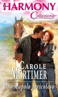 Uno scapolo pericoloso - Librerie.coop