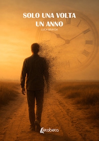 Solo una volta. Un anno - Librerie.coop
