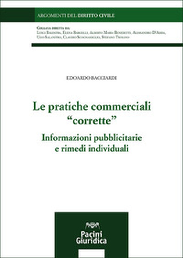Le pratiche commerciali «corrette». Informazioni pubblicitarie e rimedi individuali - Librerie.coop