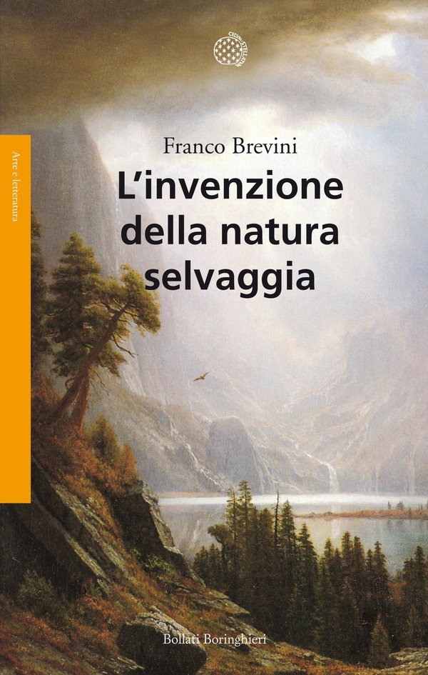 L’invenzione della natura selvaggia - Librerie.coop L’invenzione della natura selvaggia - Librerie.coop