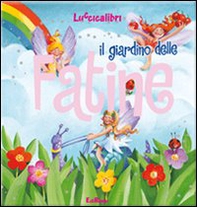 Il giardino delle fatine - Librerie.coop Il giardino delle fatine - Librerie.coop