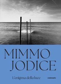 Mimmo Jodice. L'enigma della luce - Librerie.coop