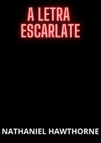 La letra escarlata - Librerie.coop