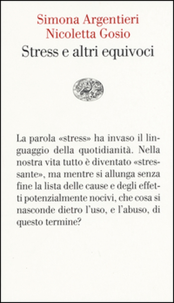 Lo stress e altri equivoci - Librerie.coop Lo stress e altri equivoci - Librerie.coop