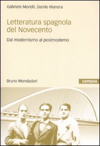 Letteratura spagnola del Novecento. Dal modernismo al postmoderno - Librerie.coop