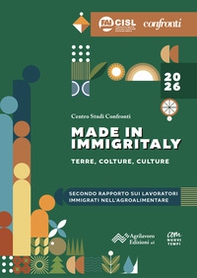 Made in Immigritaly 2026. Terre, colture, culture. Secondo rapporto sui lavoratori immigrati nell'agroalimentare - Librerie.coop